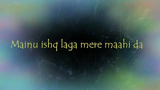 Mainu Ishq Laga | Lyrical | Neha Kakkar | Female | Shareek | Love Song | Famous Video |