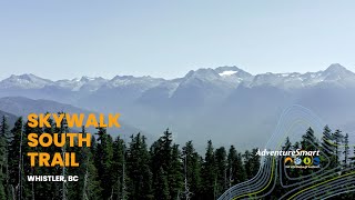 Adventuresmart Trail Specific Safety Video - Skywalk South Trail