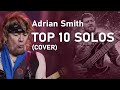 IRON MAIDEN - Adrian Smith TOP 10 SOLOS COVER