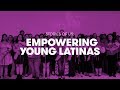 Empowering Young Latinas - Step Up | Stories Of Us - Fierce by mitu