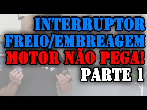 Interruptor Freio/Embreagem - Carro Não Pega! - Parte 1