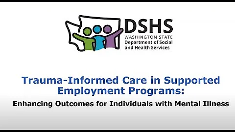 Trauma-Informed Care in Supported Employment: Enhancing Outcomes for Individuals with Mental Illness