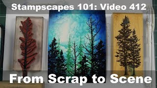 Stampscapes 101: Video 412 From Scrap to Scene