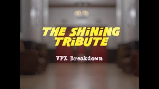 The Shining Tribute Vfx Breakdown