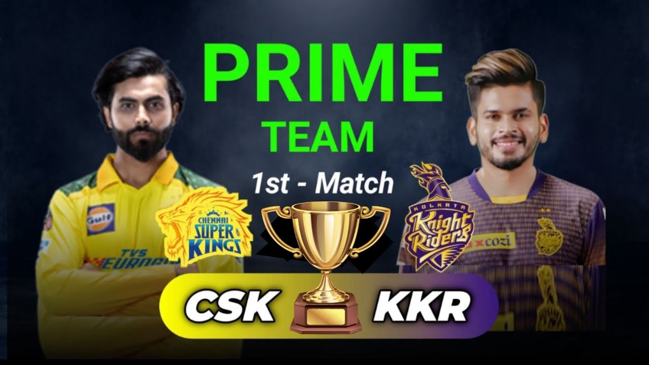 CSK vs KOL Dream11 Prediction I CSK vs KKR Dream11 Prediction I CSK vs KOL Playing 11 I Tata IPL🏆💰🏆I