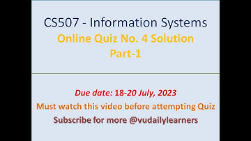CS507- Information Systems(Quiz No4)Online solution Part-2 |Virtual university|@vudailylearners9238