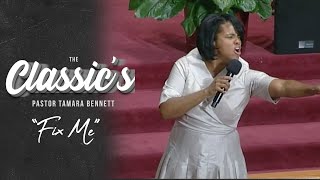 "Fix Me" PFC Holy Convocation 2008 - The Classics: Pastor Tamara Bennett