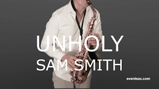 UNHOLY - SAM SMITH - SAXOPHONE COVER - EVENTSAXOPHONIST THOMAS ENGLMANN