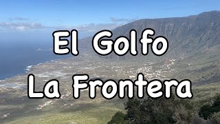 El Golfo / La Frontera, El Hierro - Canary Island - Spain