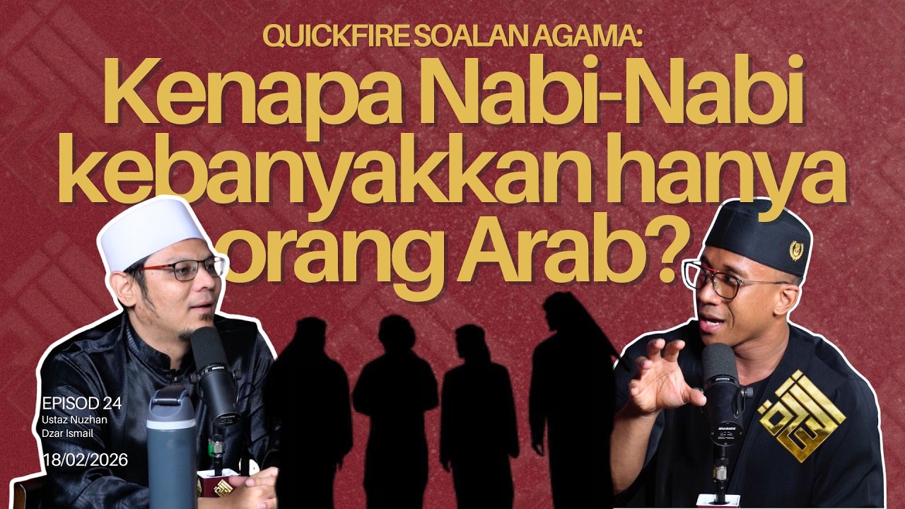 USRAH #24: Kenapa Nabi-Nabi kebanyakkan hanya orang Arab?