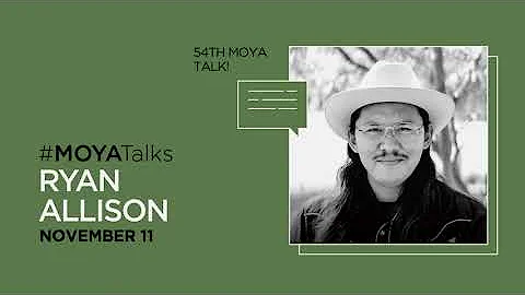 #MOYAtalks - Ryan Allison