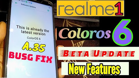 Realme 1 ColorOS 6 Stable Version A.35 | Bugs Fix | Realme 1 Update