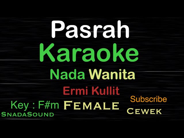 PASRAH-Lagu Nostalgia-Ermy kullit|KARAOKE NADA WANITA​⁠-Female-Cewek-Perempuan@ucokku class=