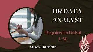 HR DATA ANALYST REQUIRED IN DUBAI| HR Jobs in Dubai UAE #dubaijobs #jobsindubai #HRJobsinDubai