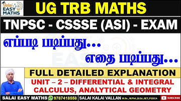 UG TRB MATHS - TNPSC (CSSSE) ASI | UNIT - 2 - DIFFERENTIAL & INTEGRAL CALCULUS, ANALYTICAL GEOMETRY