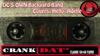 DC'S OWN Backyard Band Covers" Hello" Adelle