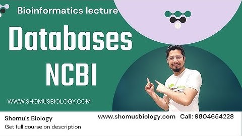 Bioinformatics NCBI database | Bioinformatics course | Shomu