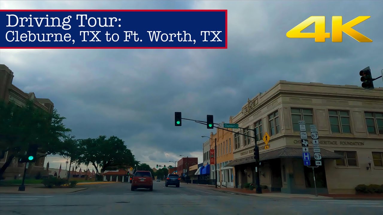 Texas Driving Tour: Cleburne to Ft Worth 4K
