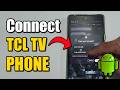How to Connect Android Phone to TCL TV - Screen Mirror - East Tutorial