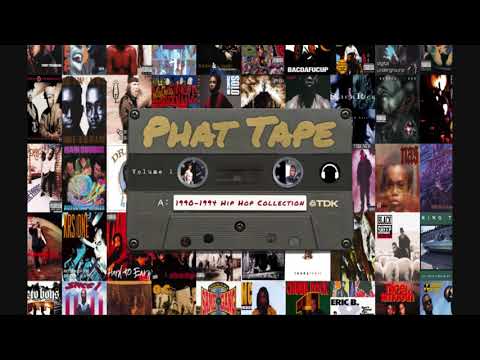 Phat Tape 1990-1994 Hip Hop Collection Volume 1 (8 Hours Of Classic Hip Hop)