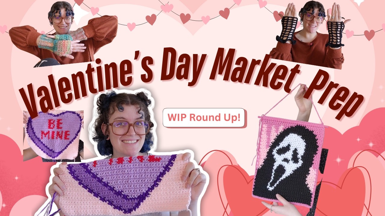 Finishing my Valentine's Day Market WIPs - Cliffhanger alert...