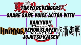 Tokyo Revengers that share same voice actor in Haikyuu!, Demon Slayer and Jujutsu Kaisen