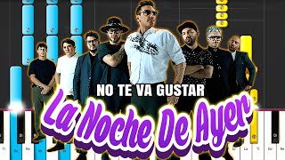 No Te Va Gustar - La Noche De Ayer - Piano Tutorial