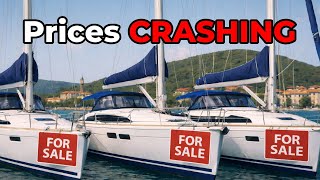 This Is Why Big Boats Are Suddenly CHEAP - Prices Are CRASHING