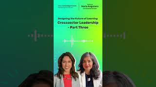 Designing the Future of Learning - Cross-Sector Leadership