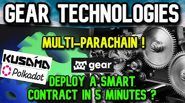 Gear Technologies Explained | Deploy A Smart Contract In 5 Minutes !