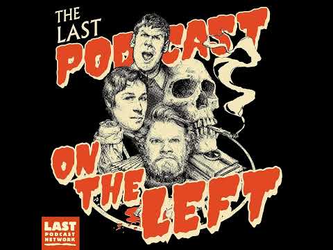 Last Podcast on the Left Travis Walton