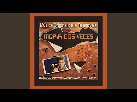 Watch the video for Morir dos veces