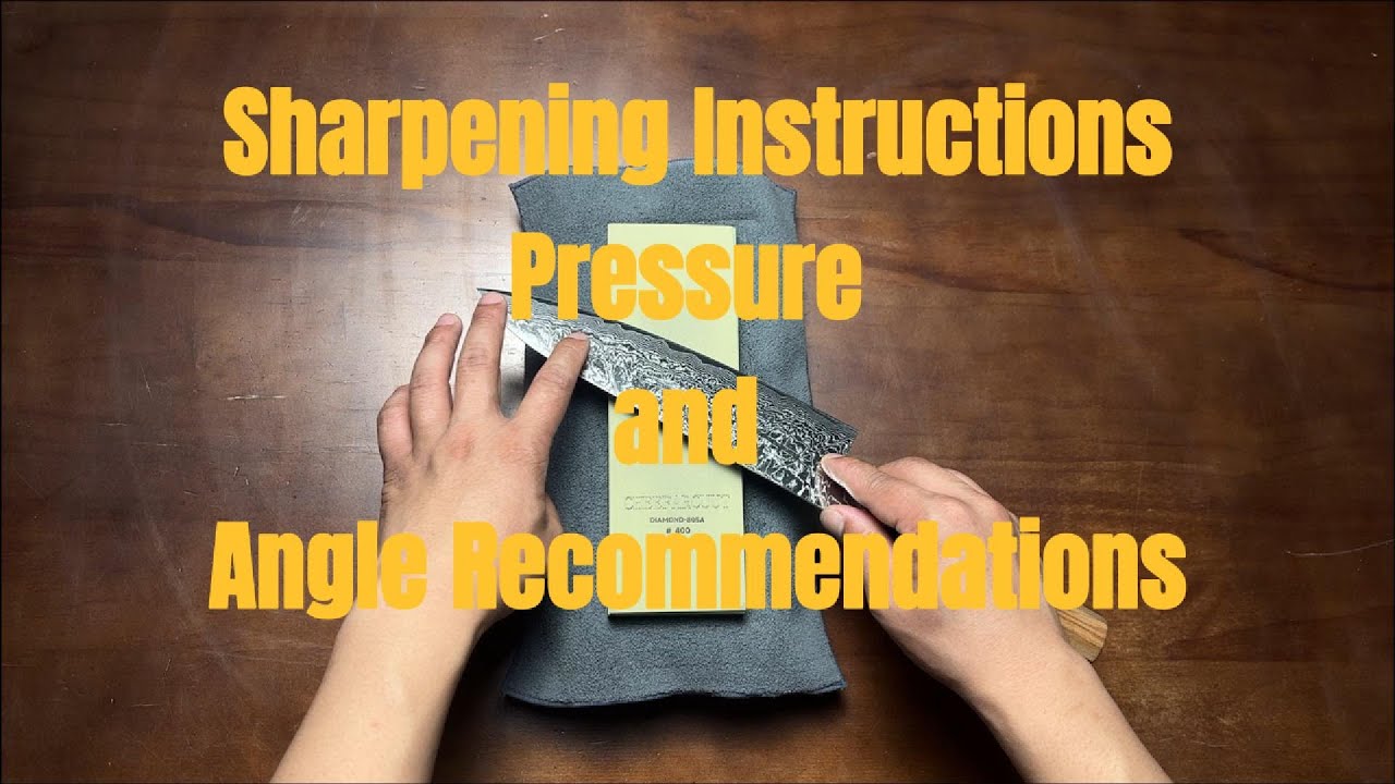 Cheefarcuut - Sharpening Instructions Pressure ,Angle Recommend and sharpening