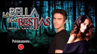 La Bella y Las Bestias con Esmeralda Pimentel y Osvaldo Benavides 2018