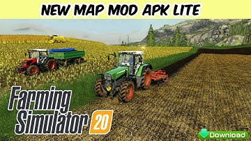 FS 20 New Map Mod Apk lite version download.