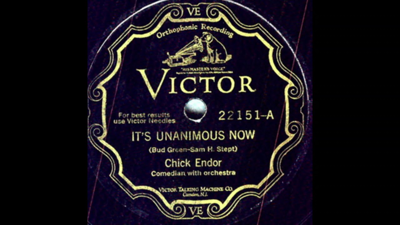 Chick Endor - It's Unanimous Now (1929)