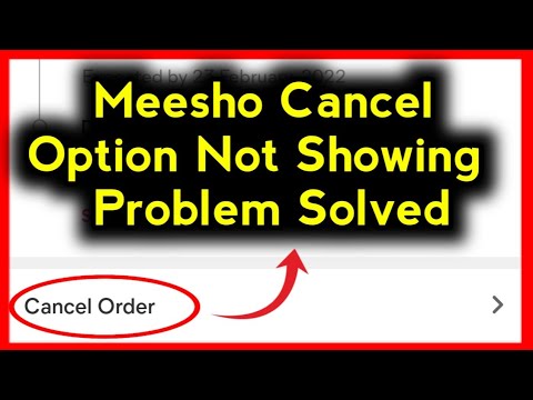 How To Fix Cancel Option Not Showing Problem In Meesho App ~ Meesho App ...