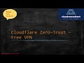 How to Set Up Cloudflare Zero Trust Free VPN | Hands-On Guide for Beginners