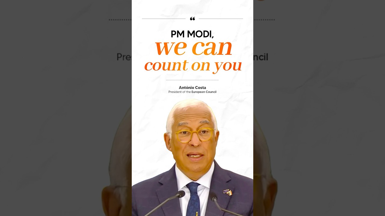 António Costa shares that the EU can count on PM Modi, listen to his words of affirmation..