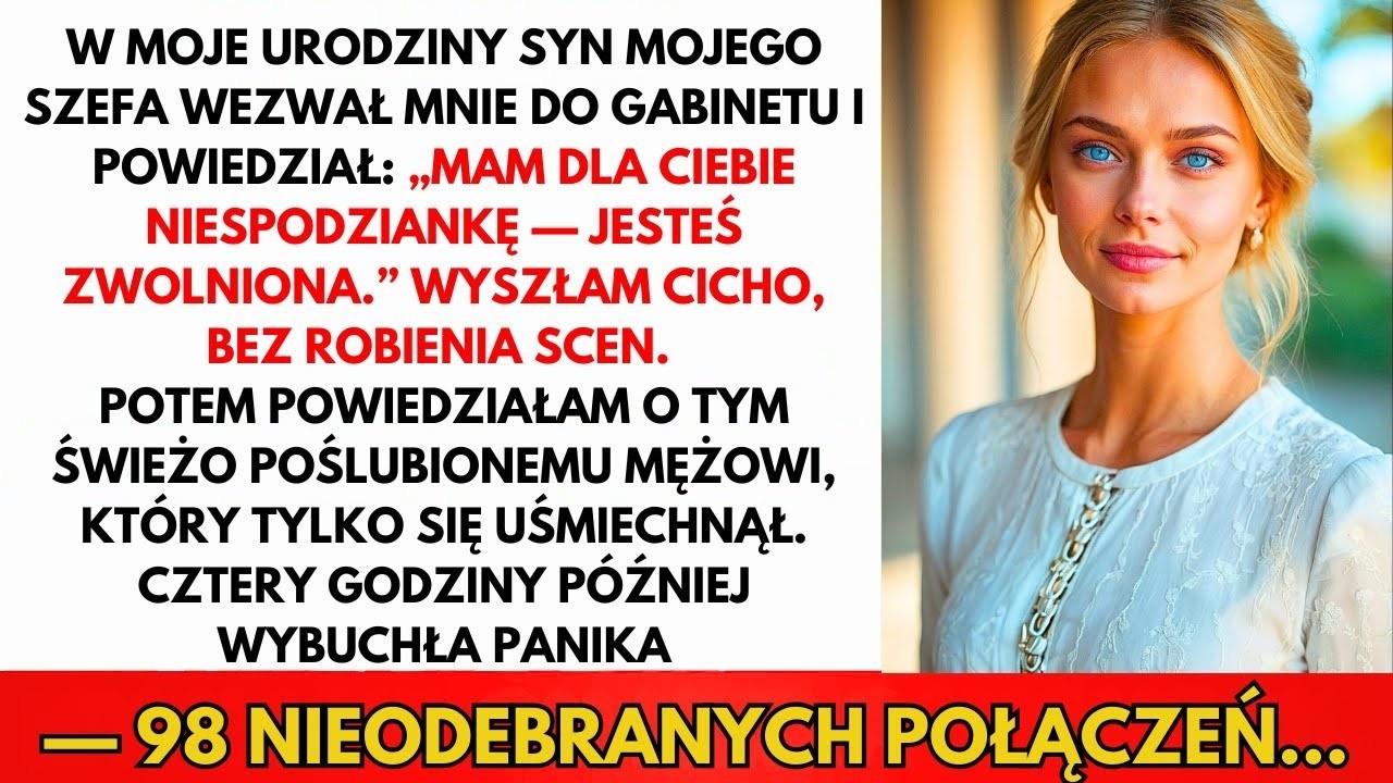 Syn Mojego Szefa Zwolnił Mnie W Urodziny, „To Moja Niespodzianka”, Nie Wiedząc, Co Będzie Dalej
