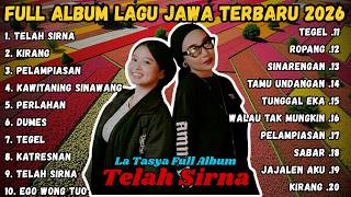 FULL ALBUM Telah Sirna, Kirang, Dumes - LA TASYA FULL ALBUM - PLAYLIST LAGU JAWA TERPOPULER 2026