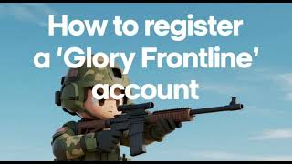 How to register a "Glory Frontline" account screenshot 3
