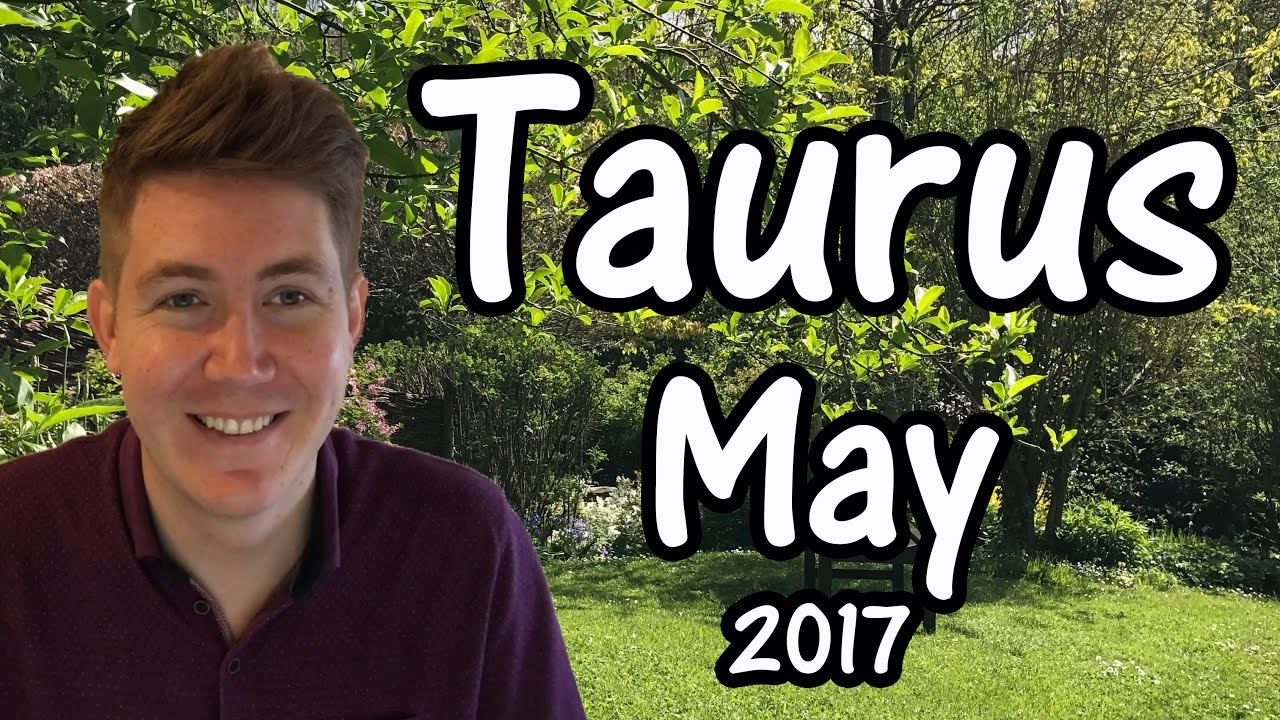 Taurus May 2017 Horoscope | Gregory Scott Astrology