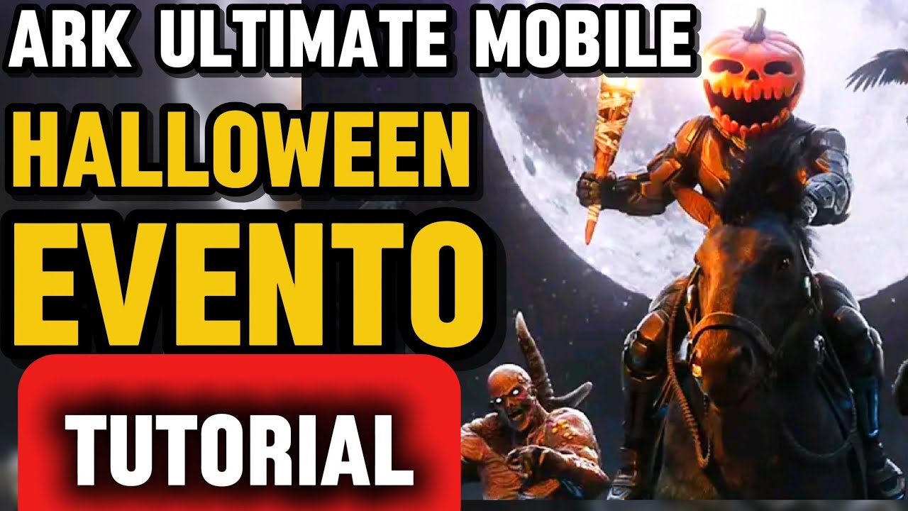 Tutorial do Evento de Halloween do Ark Ultimate Mobile - Halloween ark mobile event