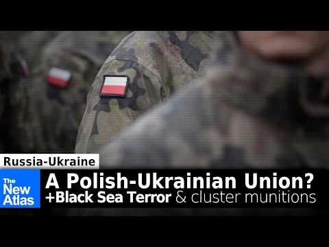 A Polish-Ukrainian Union? + Black Sea Terror & the Impact of Cluster Munitions in Ukraine