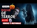 REACCIONANDO EN VIVO A LOS VIDEOS CLASICOS DE TERROR DE YOUTUBE 2 #halloween #paranormal #scary