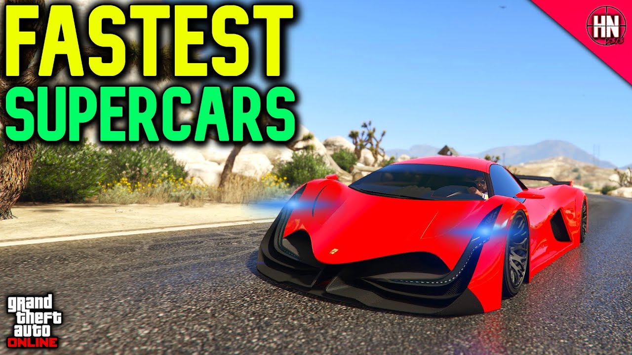 Top 10 FASTEST SUPERCARS In GTA Online!