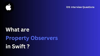 Property Observers in Swift | Learn iOS Interview Questions in Hindi 2024