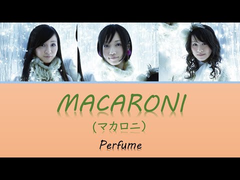 (한글자막/日本語字幕/English) Perfume - Macaroni (マカロニ）