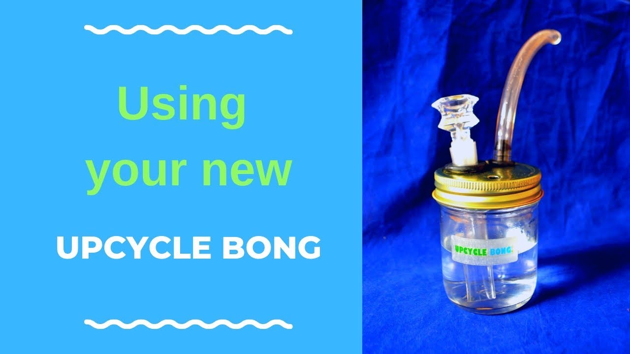 Upcycle Bong Demo Video YouTube